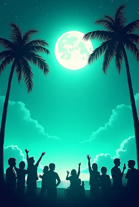 aqua green background for a party flyer with people in the background and clouds and palm trees make it set with a moon and at night 