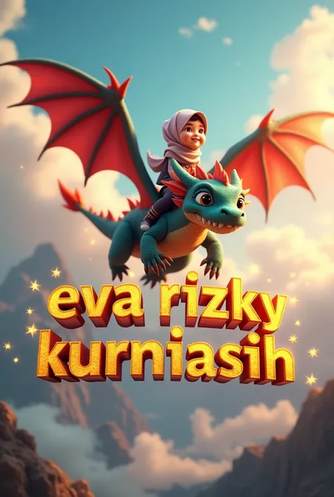 Animated cute hijab girl character riding big flying dragon above a gigantic word "Eva Rizky Kurniasih" nameplate, text in golden 3D effect with a lot of sparkles, magic fog surround.