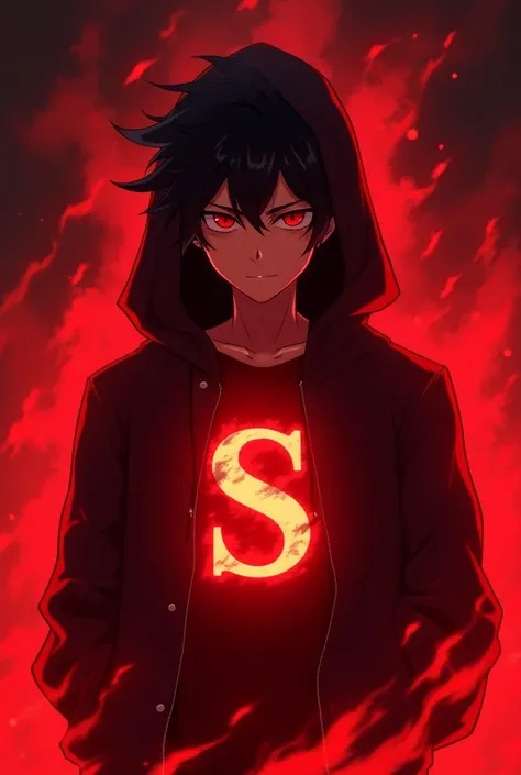 A anime boy age 18 he were hoddy and write his chest letter S red light come from Letter S.
And his background red fire
