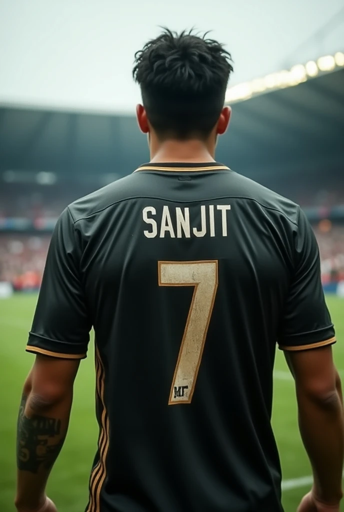 Back side jarsy no 7 name Sanjit 
Football stadium 