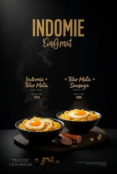 Help me to create menu list with black backgroundfor this *ORIGINAL RM5.00* INDOMIE + TELUR MATA *SPECIAL RM6.00* INDOMIE + TELUR MATA + SOSEJ (for order please contact +60 12-718 2489 (Kirah)
