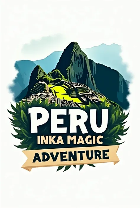 Create a Machu Picchu logo for me 
With the name of my agency Peru Inka Magic Adventure.
May this written name around the most beautiful give life to the mountain