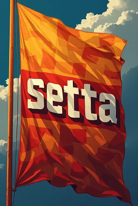 flag with SETTA written on it 