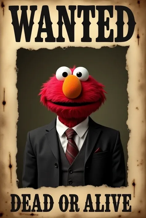 poster of "Wanted,  dead or alive " of Elmo , The puppet ,  with an elegant suit on and looking like a reporter