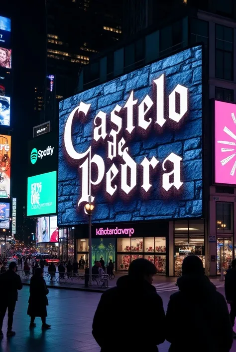 On Rua Time Square a large LED panel with the words Castelo de Pedra written with a Spotify advertisement 