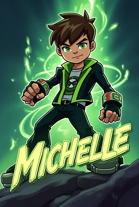 Ben 10 that keep the write "Michelle" 