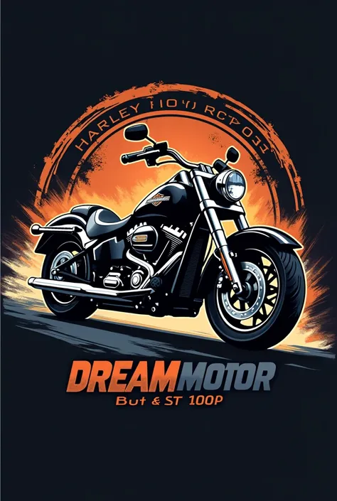 Moto Dealer Logo . Lentreprise sappelle Dream Motor.  I want a Harley to be on the logo but not marked .  An inscription saying that it is a motorcycle dealership should appear. 