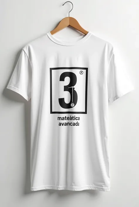 The t-shirt must be white with the number only on the back and with the "advanced mathematics" in Portuguese language.