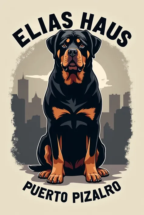  Create a logo that bears the name Elias HAUS and below Puerto Pizarro .
In the center an image of a ROTTWEILER  
