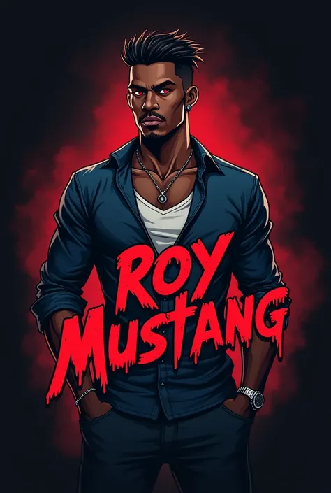 Create a gangster logo
Male.He is black complexion and cool hair face is jawline and calm face and red eyes and clean shave
  and casual shirt and jeans outfit 
Write down the name "Roy Mustang" in blood

Make it in anime style