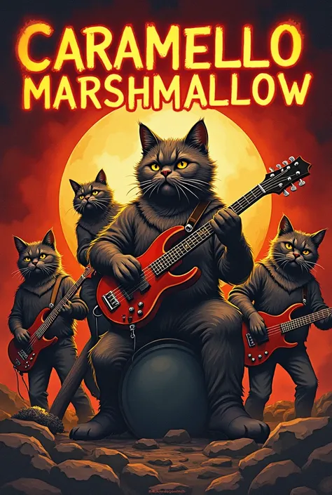 poster with the name of the heavy metal band CARAMELLO MARSHMALLOW, a burly singing cat, a singing cat, a bassist cat, a guitarist cat and a drummer cat