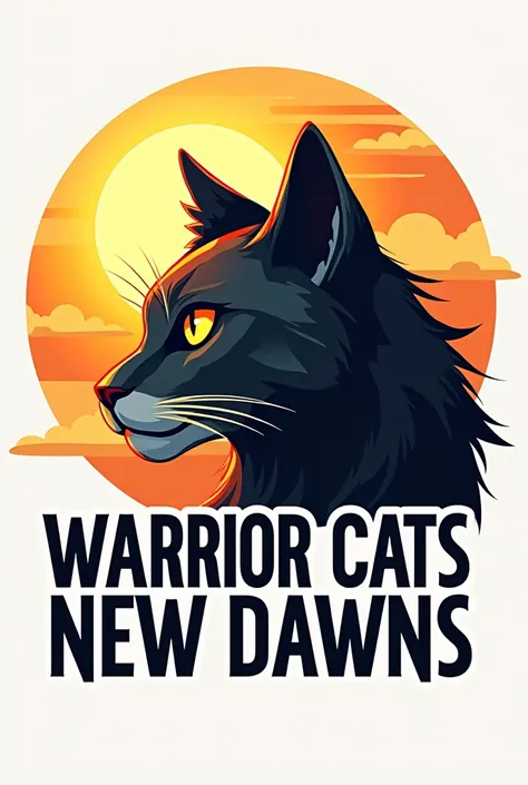  2D digital style logo with the head of a cat facing to the left and there is a sun behind the cat, In the logo say Warrior Cats New Dawns 