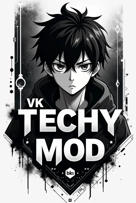 Make a logo for my Instagram account tech id name vk techy mod 
Black and white 
Anime 
Some tech 
Or in text 
Vk techy mod  : colourful 
Some horror edit
Vk techy mod in text 

A boy   a serious face 
Eye small