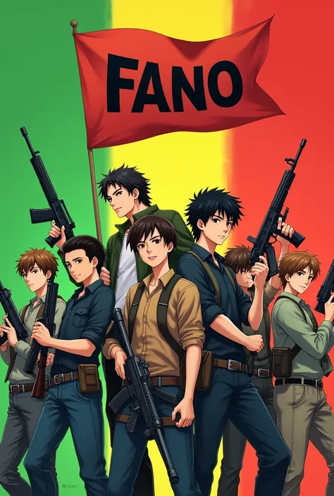 A group of young armed mens with background of writting "FANO" and a background colour of Green Yellow Red arranged horizontally