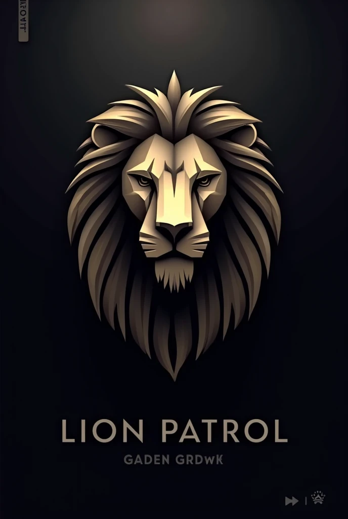 Create a striking and aesthetic "Lion Patrol" emblem design that combines minimalism with bold, captivating visuals. The design should feel modern, powerful, and refined, with a focus on clean lines, geometric shapes, and contrasting elements. The lion mot...