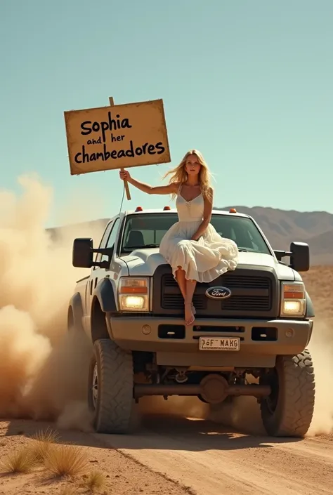  generates an image of a beautiful white woman riding a truck and holding a sign that says "Sophia and her chambeadores "