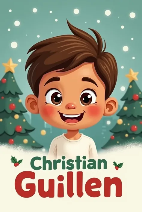  CREATE A MASCOT LOGO OF A BROWN BOY, by black, brown eyes, White shirt,  AT THE BOTTOM THE LETTERS  "CHRISTIAN GUILLEN "  AND WITH A CHRISTMAS BACKGROUND 