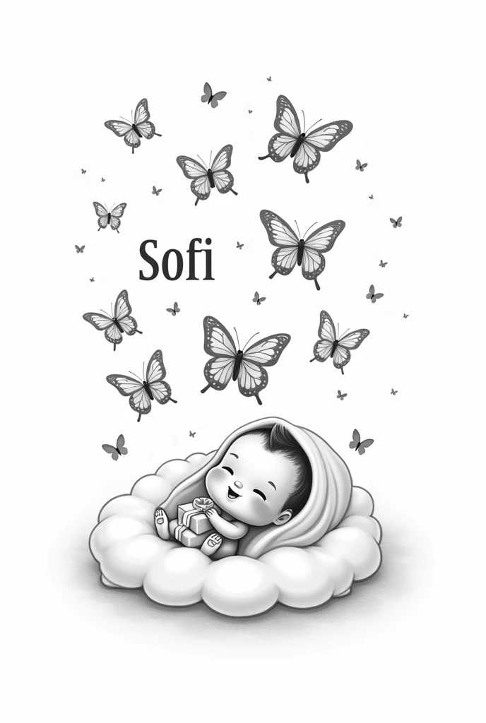  Assemble a black and white image with butterflies and something of a baby in a cartoon with the word "Sofi" to give a gift for a baby on the way who is going to be called Sofi 