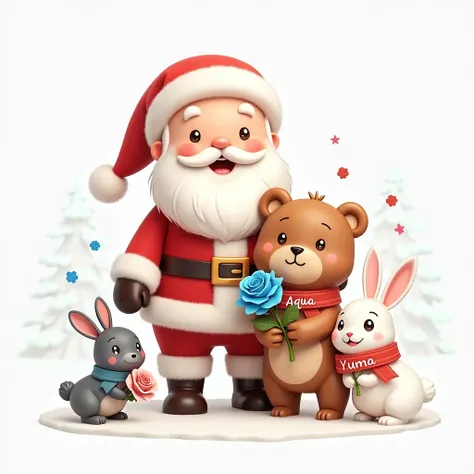  Santa Claus Outfit 、A cute bear has a blue rose 、 A cute rabbit has a pink rose、In the snow、A ribbon with aQuas name on it 、A ribbon with Yumas name on it