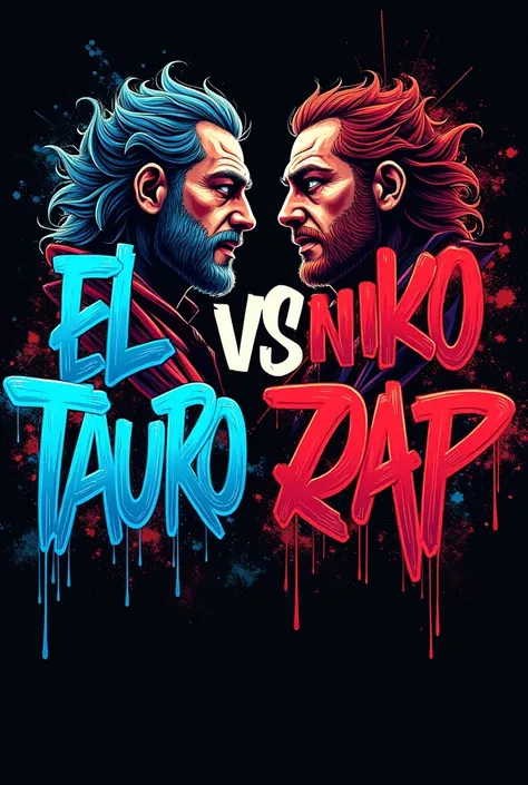 A flyer that says  "EL TAURO " ( letters blue with orange) "vs" "ZINIKO RAP " ( letters red with black "  animated graffiti style  