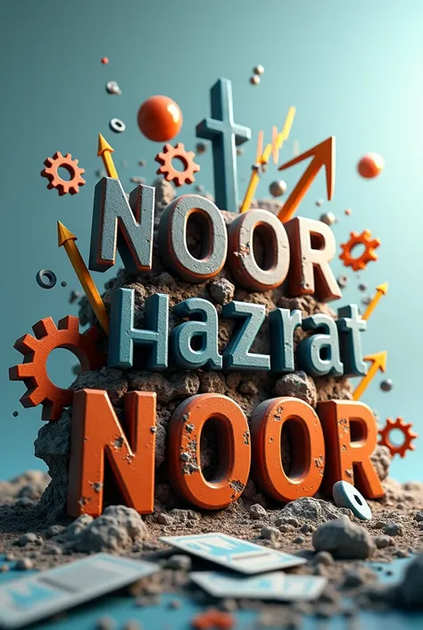 "Noor hazrat Noor" name in 3d, economics, economic tools in the ground 