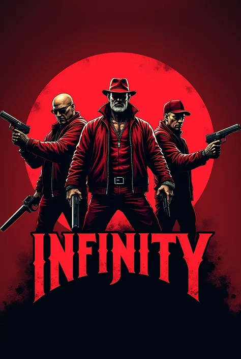 Make a gamer logo of 3 gangsters with red clothes and a red background with the name Infinity and who are holding weapons