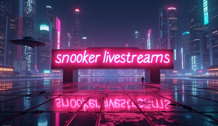 NEON SIGN SnookerLiveStreams, Universe setting