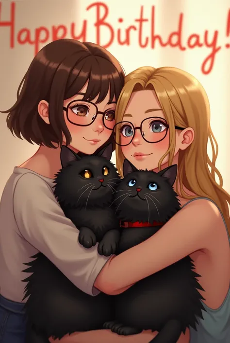 A girl with a brown-haired square with round black glasses ,  hugs a girl with long blond hair in transparent glasses, sisters. happy birthday in the background !  black fluffy long-haired cat in a red collar. black fluffy long-haired lop-eared cat with wh...