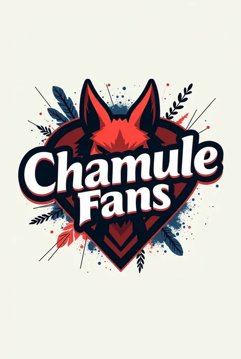 He created a logo for my clothing store that says Chamule fans