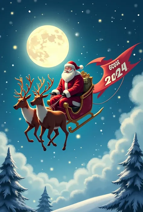  Santa Claus on a sleigh full of presents , With the reindeer , Flying in the sky with the Moon in the background pulling a banner written GCOSE-2024