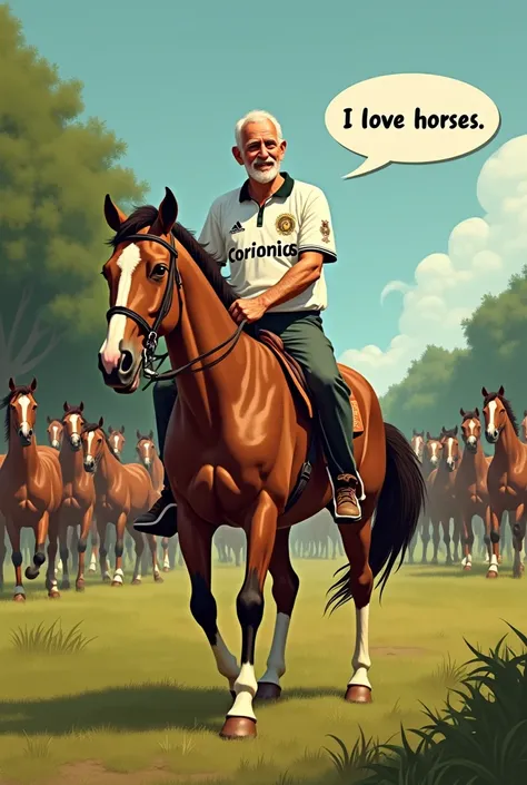  Make an old man with brown skin ,  half bald with short black hair ,  he will be riding a brown horse ,  and this man will be smiling in a white Corinthians outfit .  He will be in a field and behind him there will be a thicket with 15 different horses.  ...