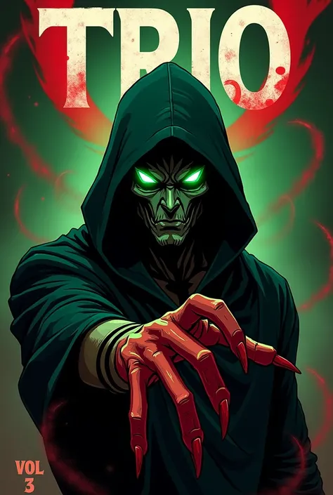 A stylized comic book cover featuring a hooded figure with glowing green eyes and a menacing expression. The figures hand is prominently displayed, covered in blood and extended towards the viewer, showcasing sharp, elongated fingers. The background is dar...