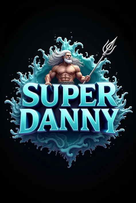 Create a logo that says SUPER DANNY in 4D letters with the character Poseidon that is realistic with a black background 