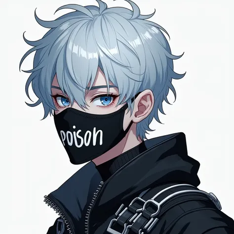  Asian Male,  blue-white skin, poison々Shy blue eyes,  wavy white hair hanging over ears Im wearing a black face mask with the words ,   toned physique ,  Im wearing black and white streetwear with lots of straps