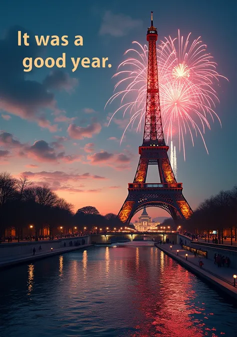 Olympic Games Poster, photorealistic, Eiffel Tower, Seine River, fireworks, with the text It was a good year, with the santa cluas,