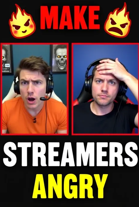 *Prompt:*

Create a thumbnail for a video titled "Make Streamers Angry" featuring two streamers reacting with frustration or anger. Include a bold, eye-catching title with an angry emoji and a background that suggests a gaming environment.

*Image Descript...