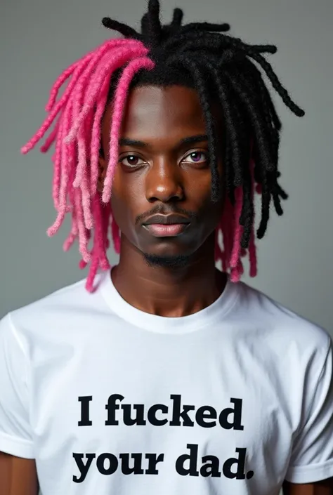 black man, Young, , dreadlocks on one side pink and on the other side black at chin height,  Heterochromia, white t-shirt written "I Fucked Your Dad",  black sweatpants