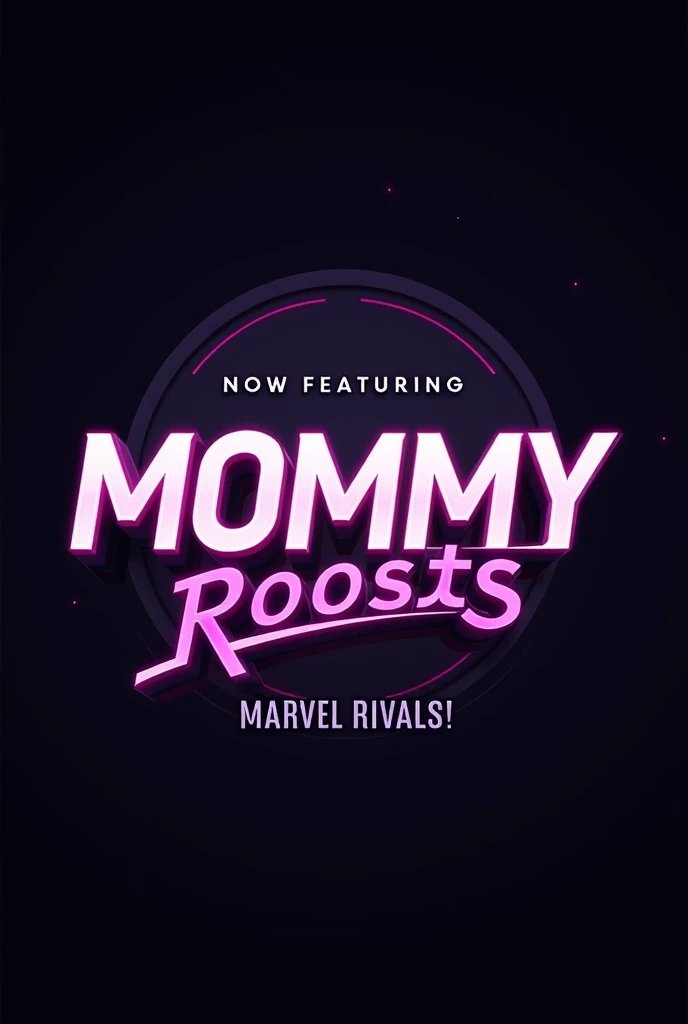 high quality, 8K Ultra HD, A similar style to the Marvel Rivals logo that says "MOMMY BOOSTS". under the logo a theres small writing saying "Now featuring Marvel Rivals!".