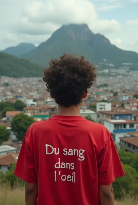  creates an image of a 17-year-old man with curly hair and a red shirt with the phrase  " Du sang dans loeil” on the back of his shirt in a poor favela field in Rio de Janeiro looking up, Where are these big rich houses a red shirt with the phrase  " Du sa...