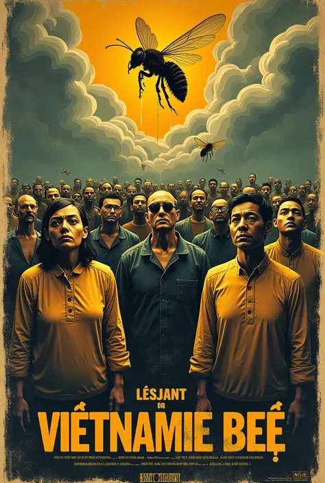 A conspiracy/propaganda style poster saying that Viet's are Bees