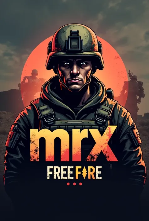 Need logo for garena free fire game with army soldier .name should be done as MRX
