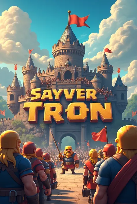 An image of a Clash of Clans clan with the clan name SAYVERTRON in large letters 