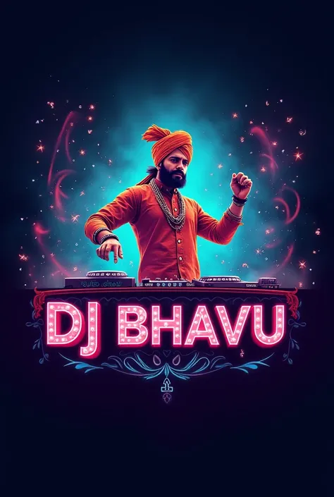 Dj Bhavu name logo with indian dj and cinematic effects 