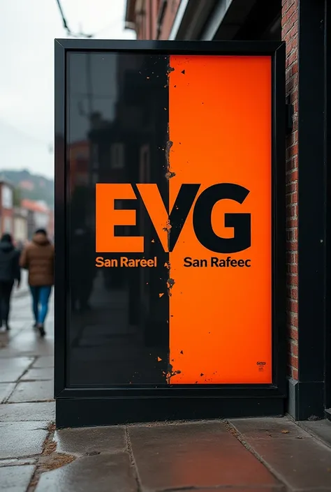 In a neighborhood there is an advertisement that says EVG vs SAN RAFAEL Colors in black and orange 