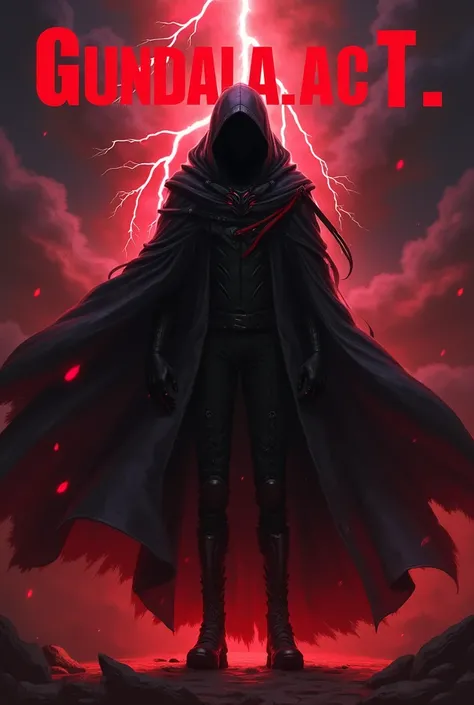 I want to make a poster of the anime character Gundala covered in dark power with the words gundala.act_ The character color is black and red, the font color is red and there is lightning around it