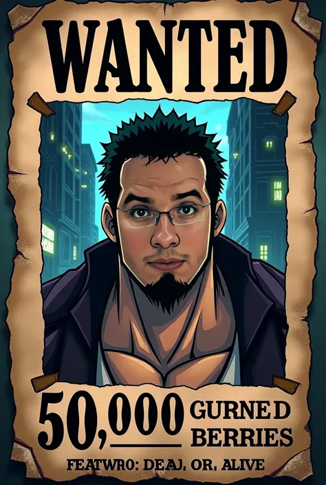 Create a poster for wanted dead or alive from the manga ONE PIECE with a reward of 50,000,000 berries and as a character he uses the first photo as a reference 