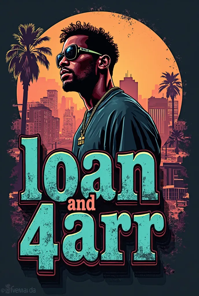 Create a logo that says Loan and 4ArR with an image of GTA San Andreas