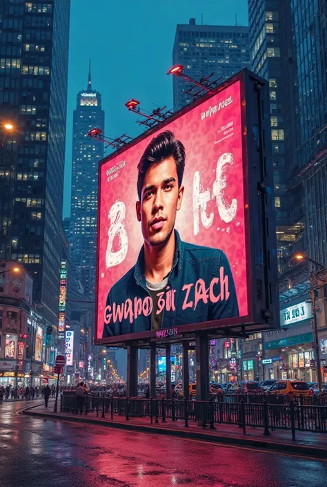 A billboard that has a write that Gwapo si Zach