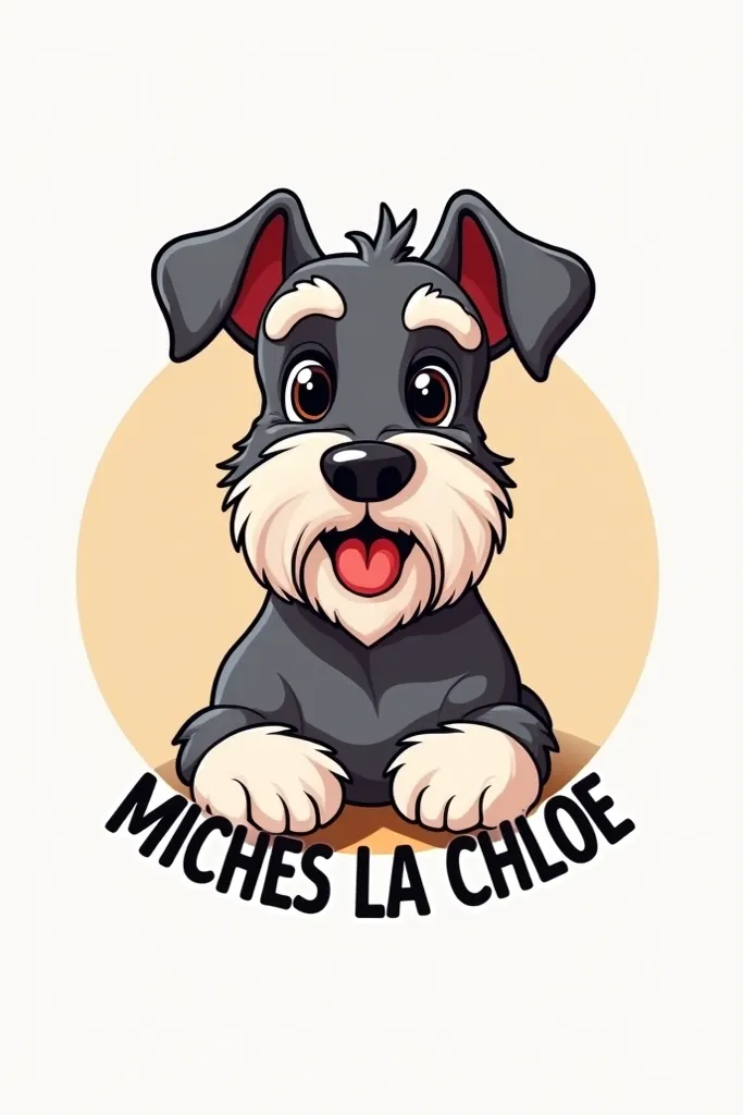 I want a logo for my Micheladas, It's called Miches La Chloe, business and give it an image of a Schnauzer that is realistic but like a cartoon 