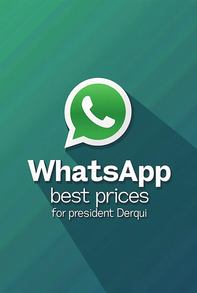 Logo for WhatsApp that says the best prices for president DERQUI 